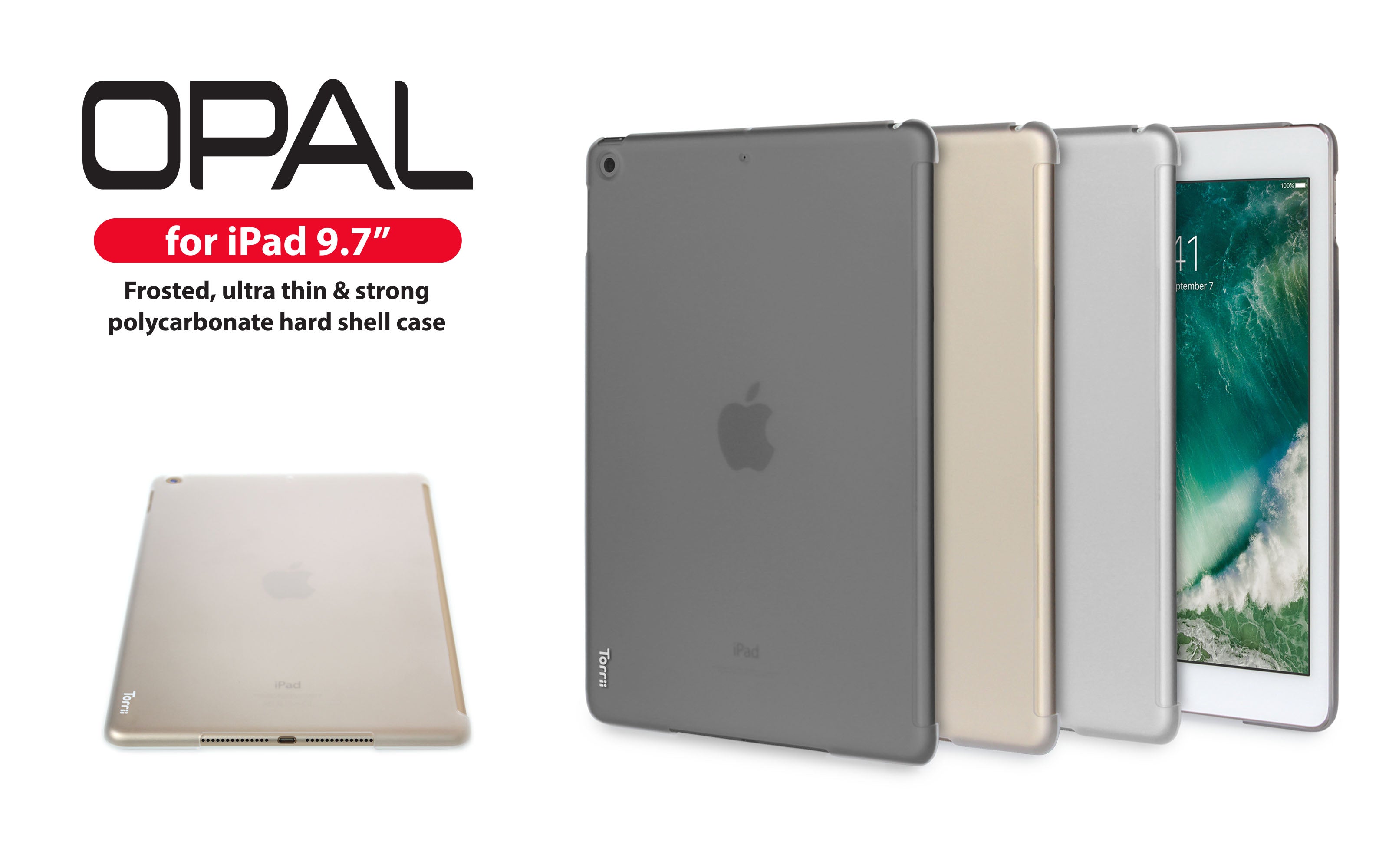 Torrii Opal For iPad 9.7