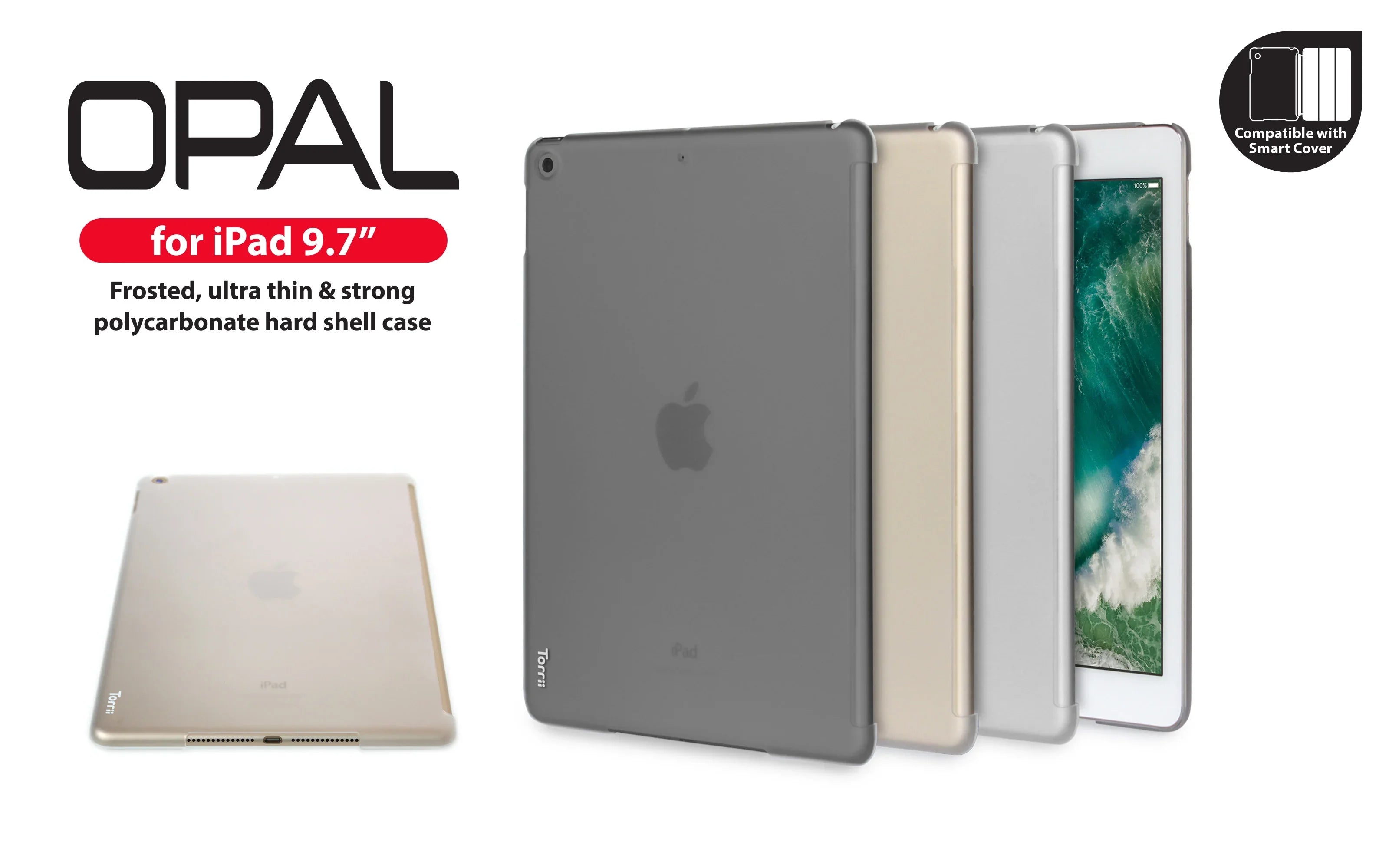 Torrii Opal For iPad 9.7